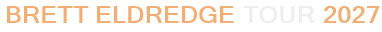 Brett Eldredge Tour 2027